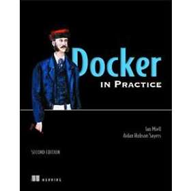 Docker In Practice, Second Edition