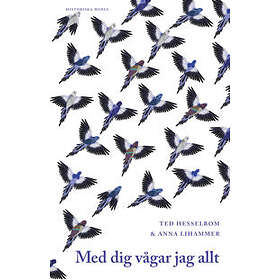Med Dig Vågar Jag Allt