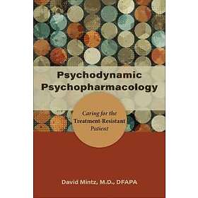 Psychodynamic Psychopharmacology