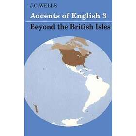 Accents Of English: Volume 3