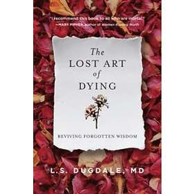 The Lost Art Of Dying
