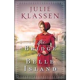 The Bridge To Belle Island