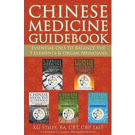Chinese Medicine Guidebook Essential Oils To Balance The 5 Elements & Organ Meri