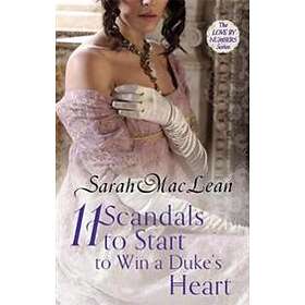 Eleven Scandals To Start To Win A Duke's Heart