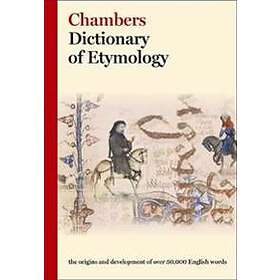 Chambers Dictionary Of Etymology