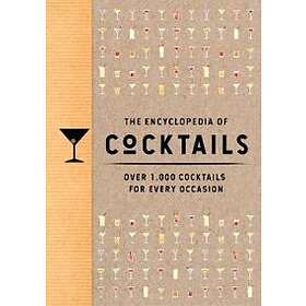 The Encyclopedia Of Cocktails