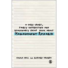 A Very Short, Fairly Interesting And Reasonably Cheap Book About Management Rese