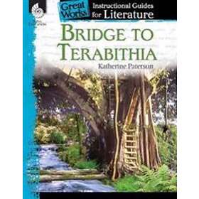 Bridge To Terabithia: An Instructional Guide For Literature