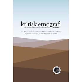 Kritisk Etnografi – Swedish Journal Of Anthropology, 2020, Vol 3