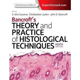 Bancroft's Theory And Practice Of Histological Techniques