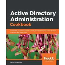 Active Directory Administration Cookbook