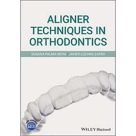 Aligner Techniques In Orthodontics