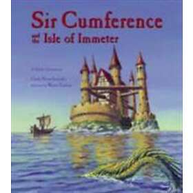 Sir Cumference And The Isle Of Immeter
