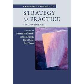 Cambridge Handbook Of Strategy As Practice