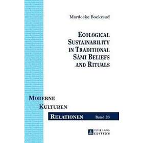Ecological Sustainability In Traditional Sámi Beliefs And Rituals