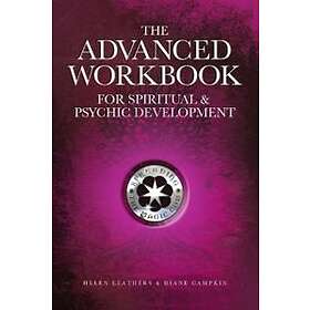 The Advanced Workbook For Spiritual & Psychic Development