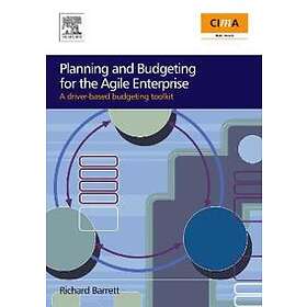 Planning And Budgeting For The Agile Enterprise