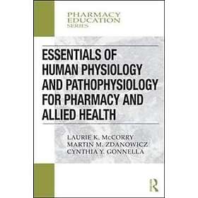 Essentials Of Human Physiology And Pathophysiology For Pharmacy And ...