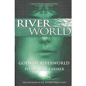 Gods Of Riverworld