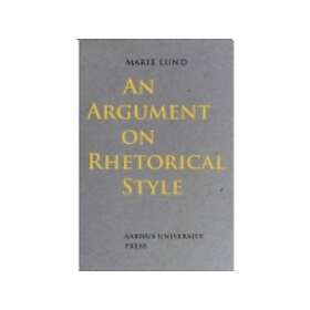 An Argument On Rhetorical Style