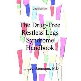 The Drug-Free Restless Legs Syndrome Handbook