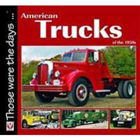 American Trucks Of The 1950s