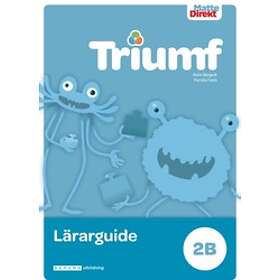 Matte Direkt Triumf 2B Lärarguide