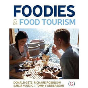 Foodies And Food Tourism