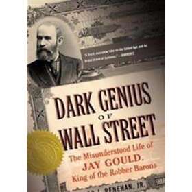 Dark Genius Of Wall Street