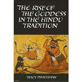 The Rise Of The Goddess In The Hindu Tradition