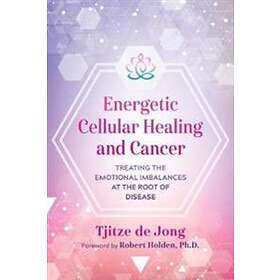 Energetic Cellular Healing And Cancer