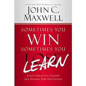 Sometimes You Win--Sometimes You Learn