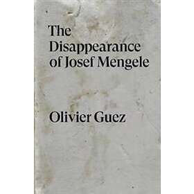 The Disappearance Of Josef Mengele