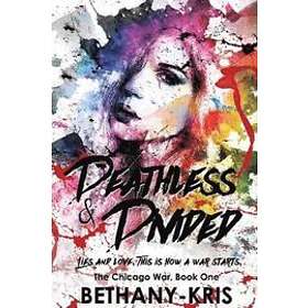 Deathless & Divided