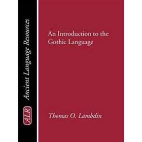 Introduction To The Gothic Language