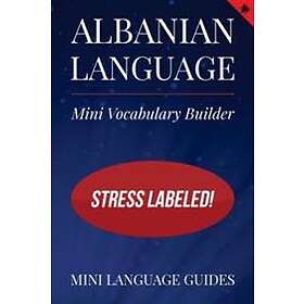 Albanian Language Mini Vocabulary Builder: Stress Labeled!