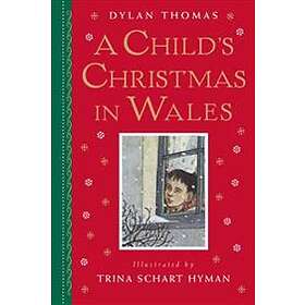 A Child's Christmas In Wales: Gift Edition