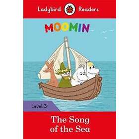 Moomin: The Song Of The Sea Ladybird Readers Level 3