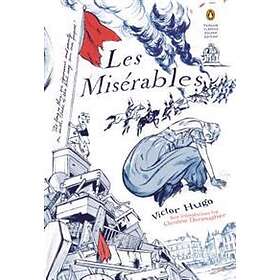 Les Miserables: (penguin Classics Deluxe Edition)