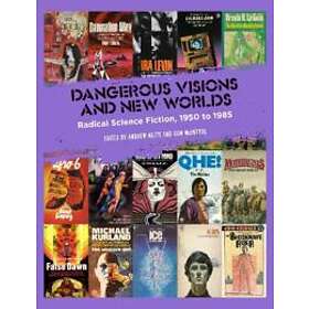 Dangerous Visions And New Worlds