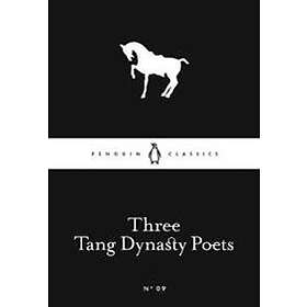 Three Tang Dynasty Poets