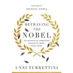 Betraying The Nobel