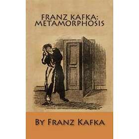 Franz Kafka: Metamorphosis