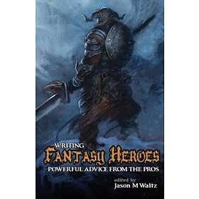 Writing Fantasy Heroes
