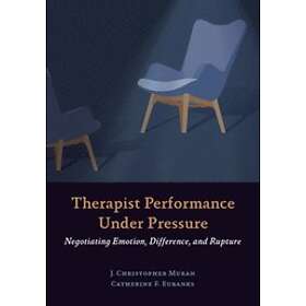 Therapist Performance Under Pressure