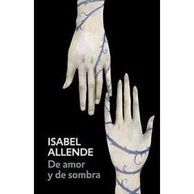 De Amor Y De Sombra / Of Love And Shadows: Spanish-Language Edition Of Of Love And Shadows