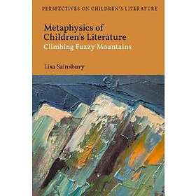Metaphysics Of Children's Literature
