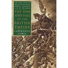 The Rise And Fall Of The British Empire