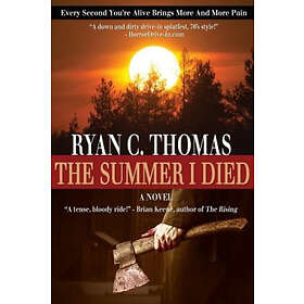 The Summer I Died: The Roger Huntington Saga, Book 1