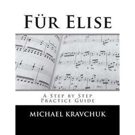 Für Elise: A Complete Practice Guide